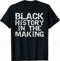 Image result for Black History Shirts for Boys