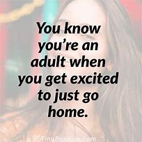 Image result for Adult Funny Life Quotes