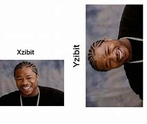 Image result for Xzibit Laughing Meme