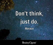 Image result for Don't Think