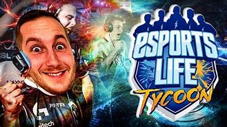 Image result for eSports Life Tycoon