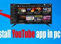 Image result for YouTube App Download for PC Windows 7