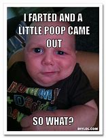 Image result for Dirty Baby Memes