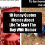 Image result for Hysterical Memes About Life
