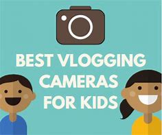 Image result for Vlog Camera for Kids