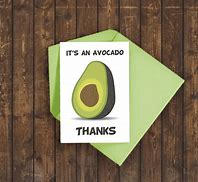 Image result for Avacado Thank You Note