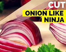 Image result for Onion Cutting Ninjas