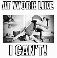 Image result for Getting It Done Work Meme