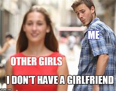 Image result for Man Looking at Other Girl Meme