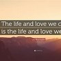 Image result for Leo Buscgaliaq Quote Life
