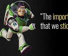 Image result for Toy Story Quotes Inspirational