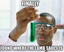 Image result for Finally Scientist Meme