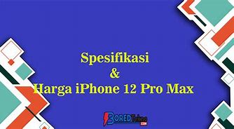 Image result for Harga iPhone 12 Pro Max Di Indonesia