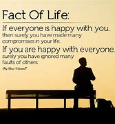 Image result for True Life Saying