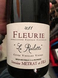 Image result for Metrat Fleurie Roilette Vieilles Vignes