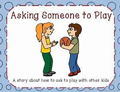 Image result for Asking to Play