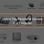 Image result for peripherals device type