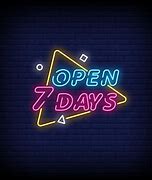 Image result for Open 7 Days Sign