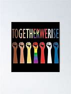 Image result for Together We Rise Poster