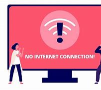 Image result for No Internet Connection
