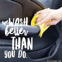 Image result for Car Wash Sayings