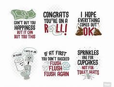 Image result for Toilet Paper Sayings