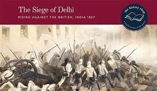 Image result for Siege of Delhi