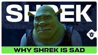 Image result for Depressed Shrek Meme