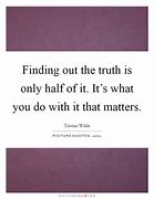 Image result for Find Out the Truth