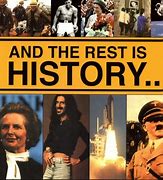 Image result for the_rest_is_history