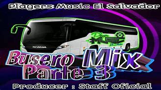 Image result for Musical Busero Mix El Salvador