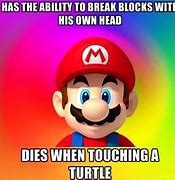 Image result for Be Like Mario Meme