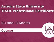 Image result for Arizona State University TESOL Certificate