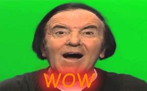 Image result for Guy Saying WoW Meme