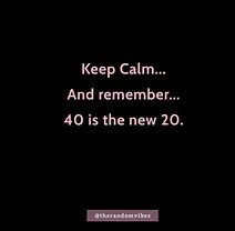 Image result for Quotes About Turning 40