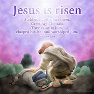 Image result for Easter Morning He Has Risen