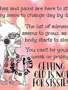 Image result for Funny Old Person Quotes