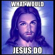 Image result for Jesus Meme Question Mark