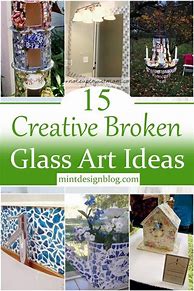 Image result for Broken Glass Art Ideas