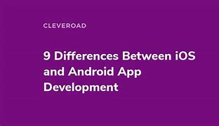 Image result for iOS vs Android App Development