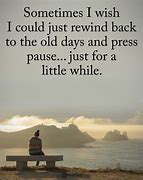 Image result for Quotes About Memorable Old Memories