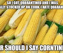 Image result for Butter Corn Meme