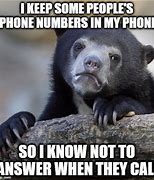 Image result for Answer My Call Meme