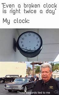 Image result for Funny Clock Meme