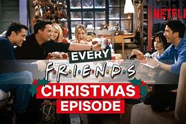 Image result for All Friends Christmas Episodes