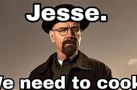 Image result for Breaking Bad Ironic Memes