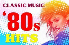 Image result for YouTube 80s Music Top Hits