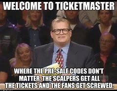 Image result for Ticketmaster Meme