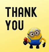 Image result for Thank You Minion Meme