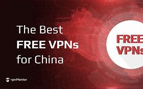 Image result for Free VPN China